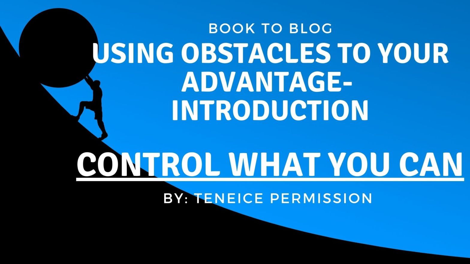 Control What You Can