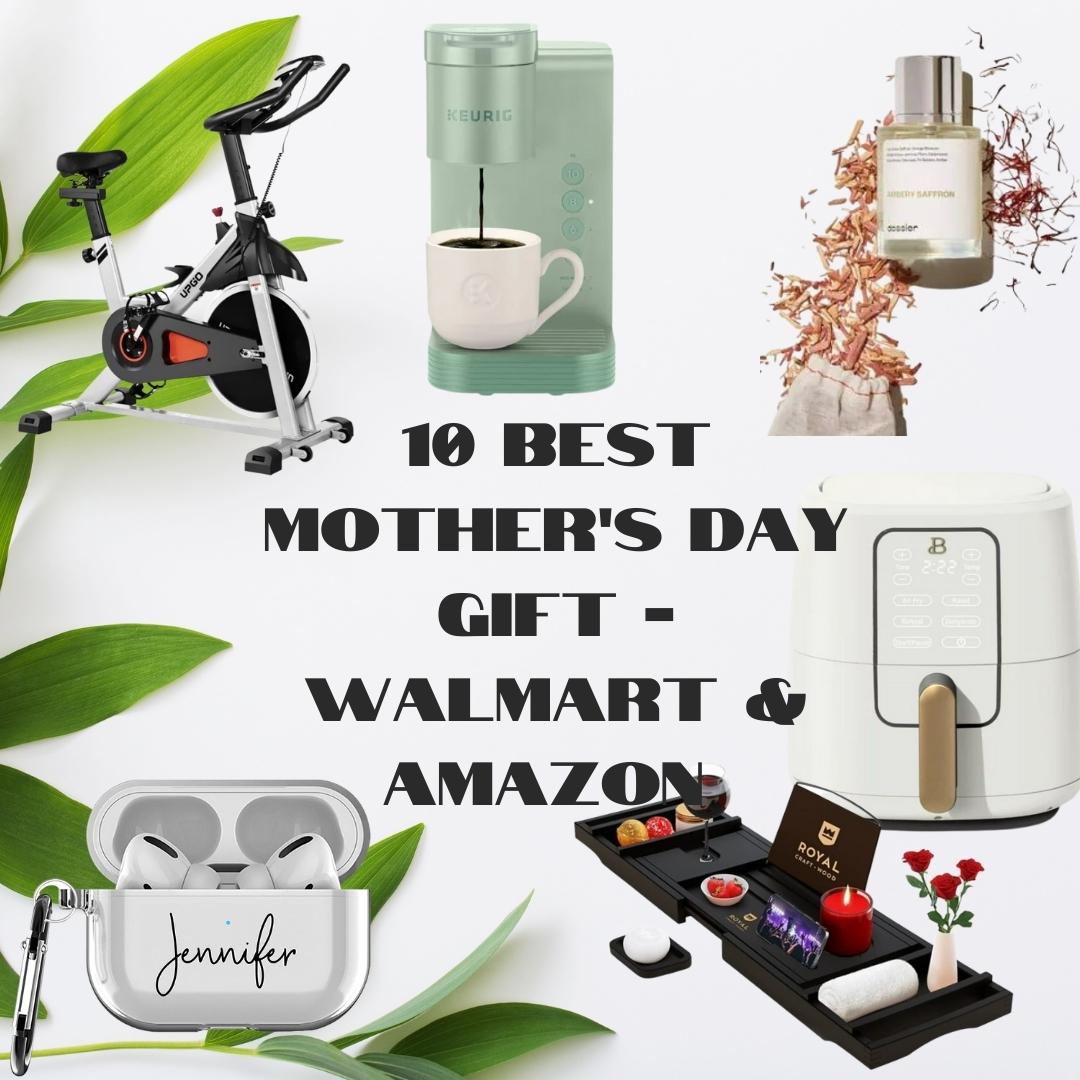 10 Best Mother’s Day Gift – Walmart & Amazon